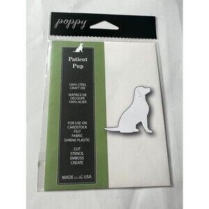 Poppy Style 1208 Model-Patient Pup STEEL CRAFT DIE Stamp